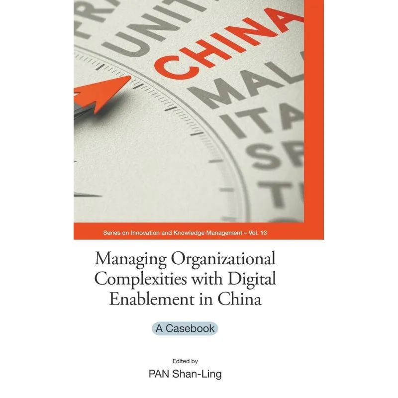 Managing Organizational Complexities with Digital Enablemen