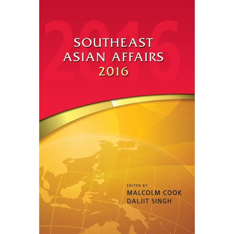 Southeast Asian Affairs 2016