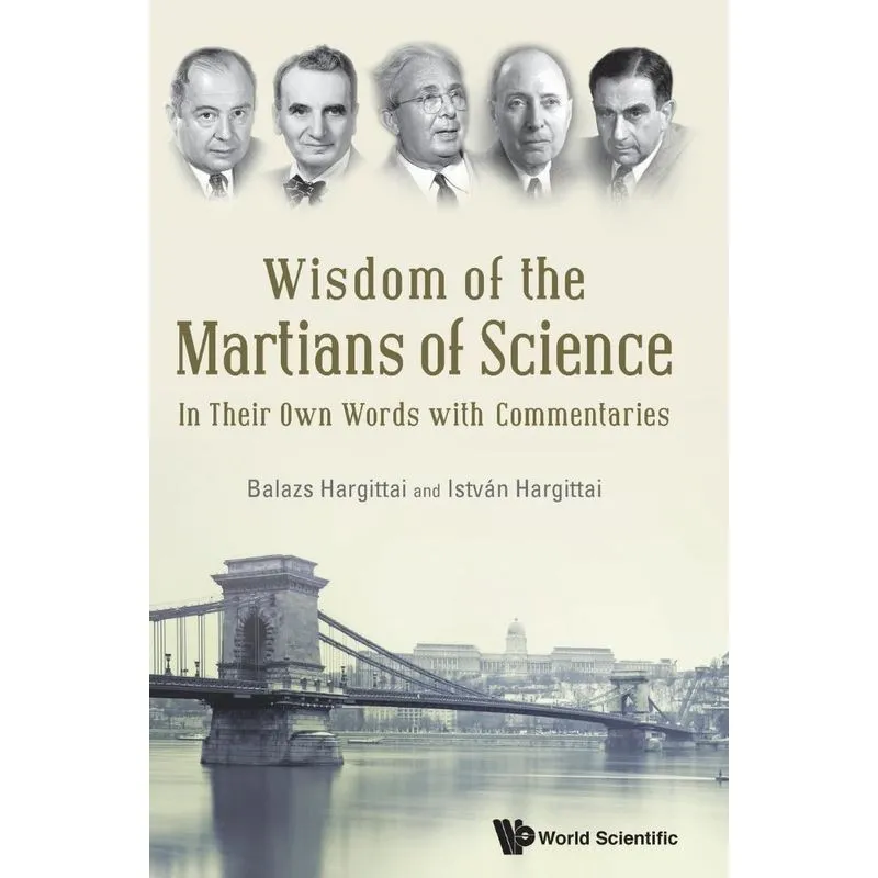 Wisdom of the Martians of Science
