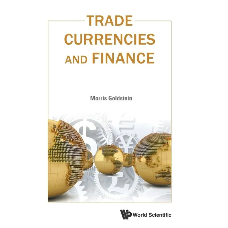 Trade, Currencies, and Finance