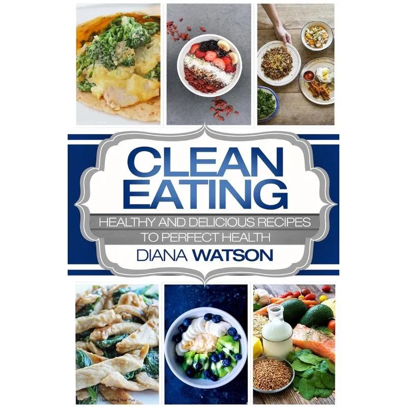 Clean Eating For Beginners