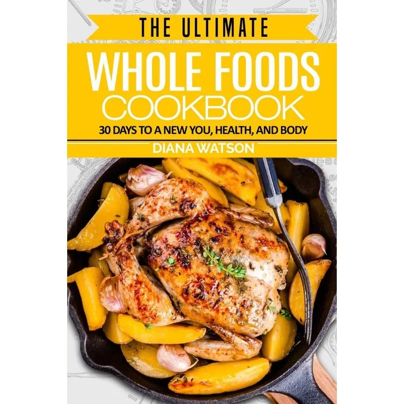 Whole Foods Diet