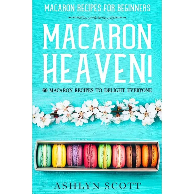 Macarons Recipe For Beginners