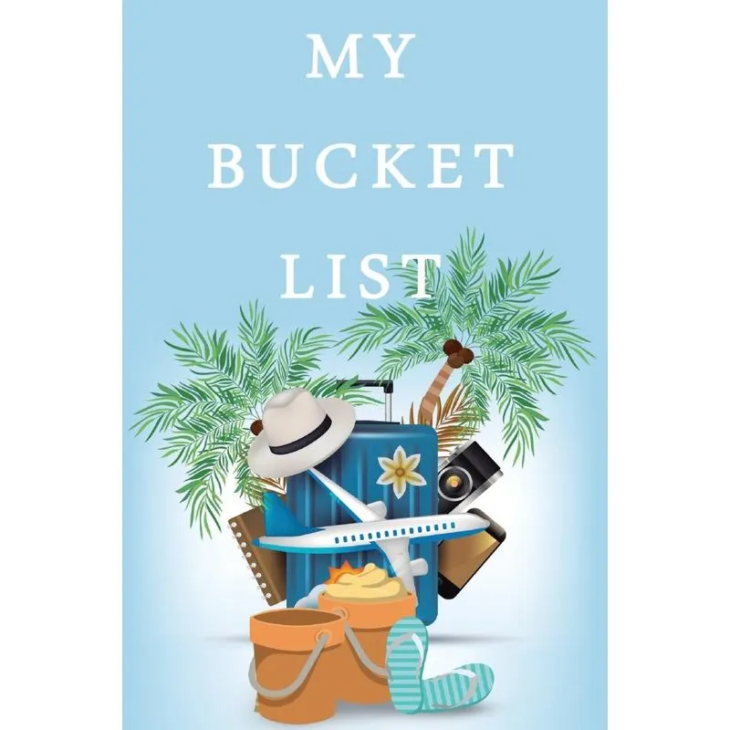 My Bucket List