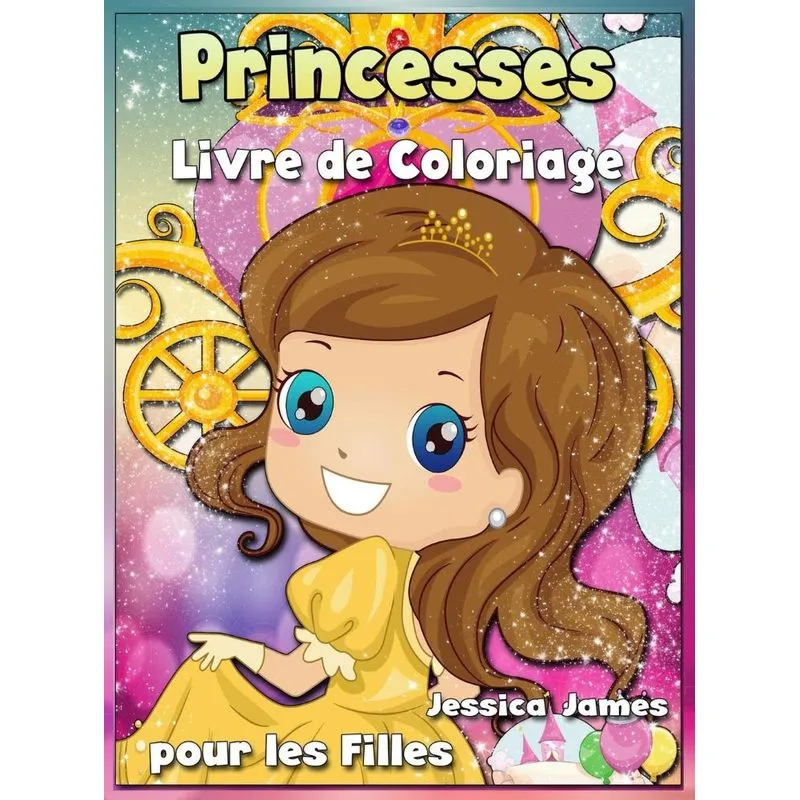 Princesses Livre de Coloriage pour les Filles