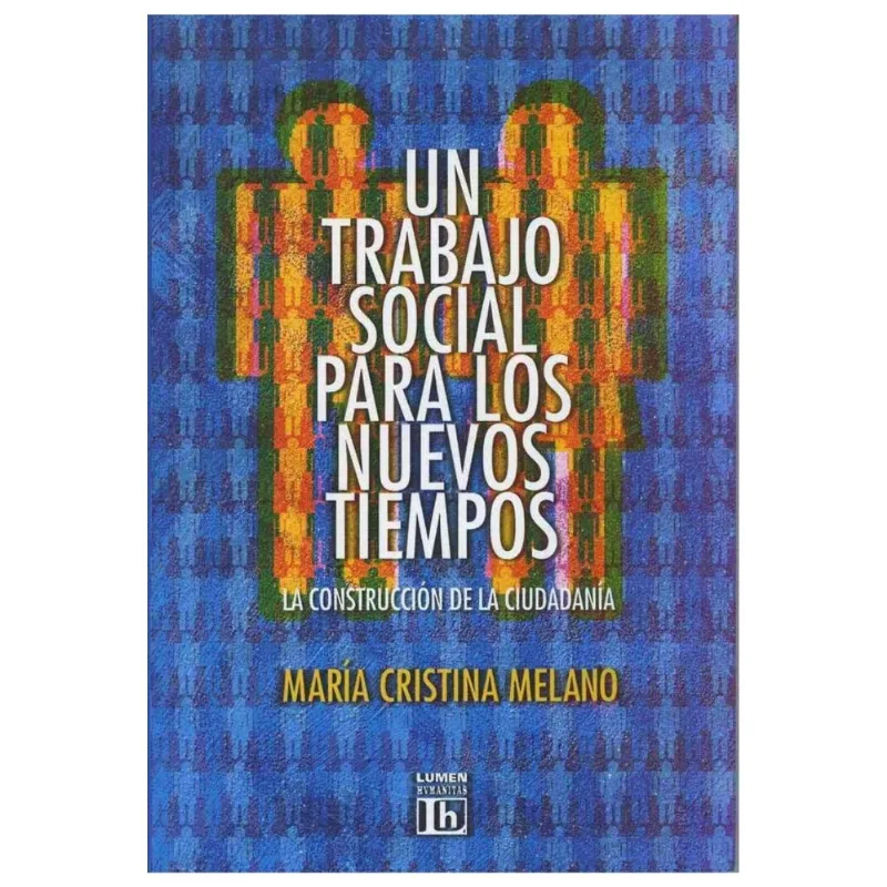 TRABAJO SOCIAL PARA LOS NUEVOS TIEMPOS