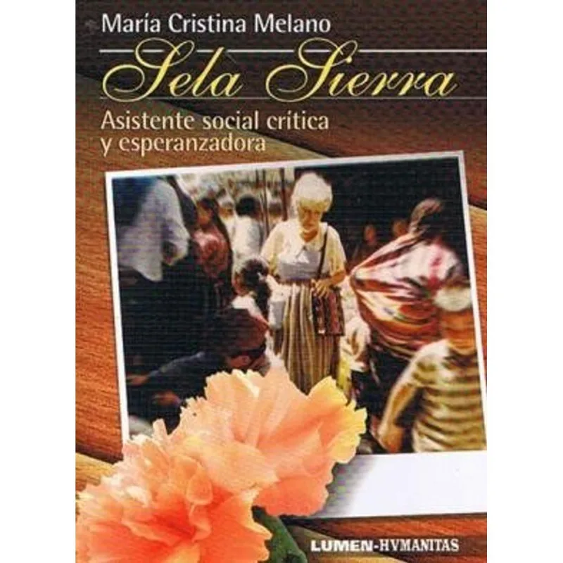 SELA SIERRA: ASISTENTE SOCIAL CRITICA