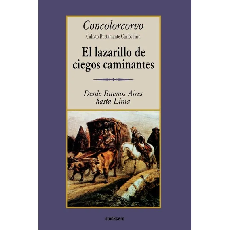 El Lazarillo de Ciegos Caminantes