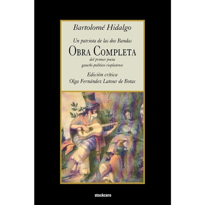 Bartolomé Hidalgo - Obra Completa
