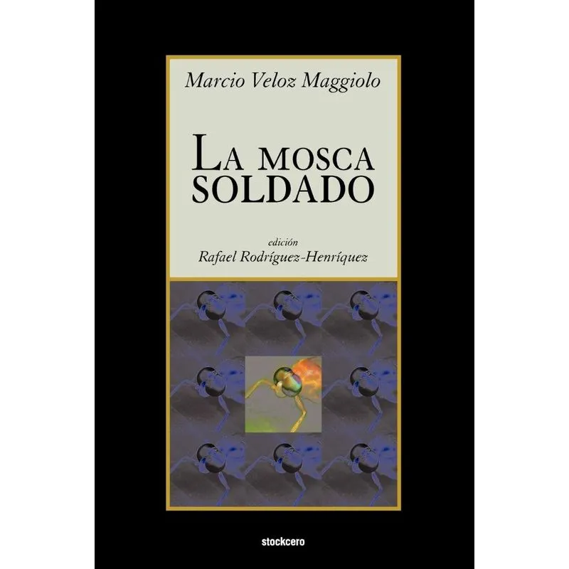 La Mosca Soldado