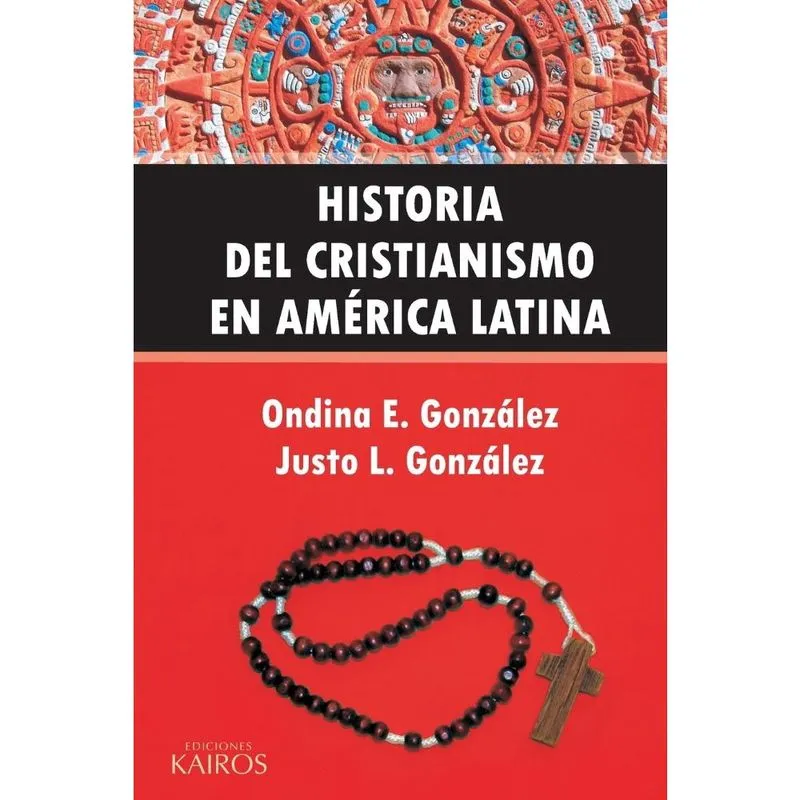 Historia del Cristianismo en América Latina