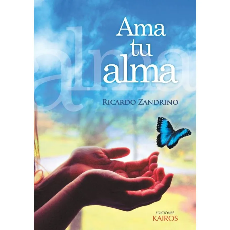 Ama tu alma