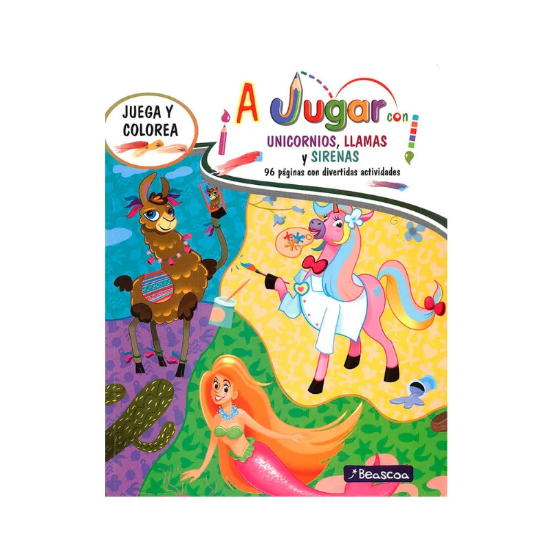 A Jugar Con Unicornios, Sirenas Y Llamas