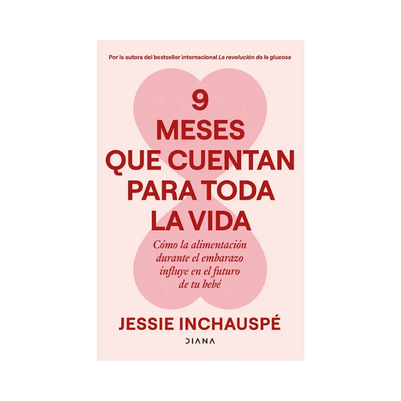 Libro 9 Meses Que Cuentan Para Toda La Vida Planeta