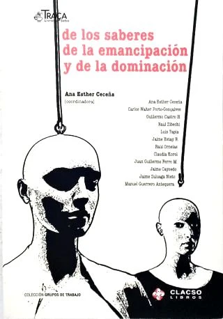 De Los Saberes de la Emancipación y de la Dominación