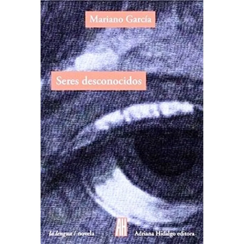 SERES DESCONOCIDOS