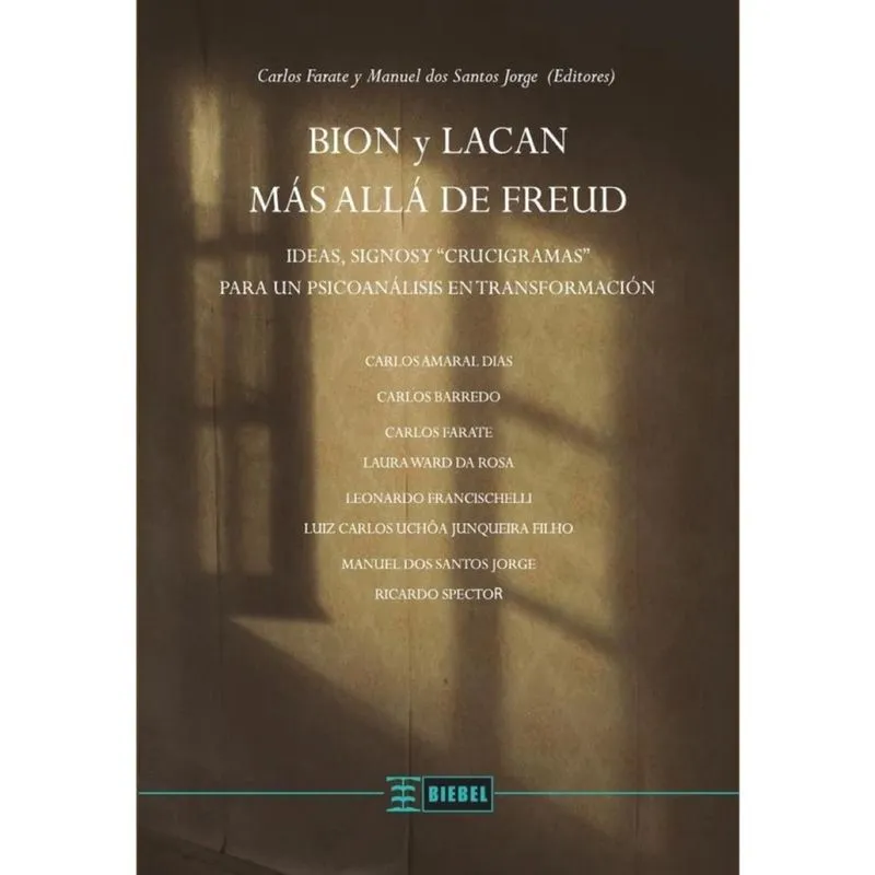 Bion y Lacan más allá de Freud - Espanhol