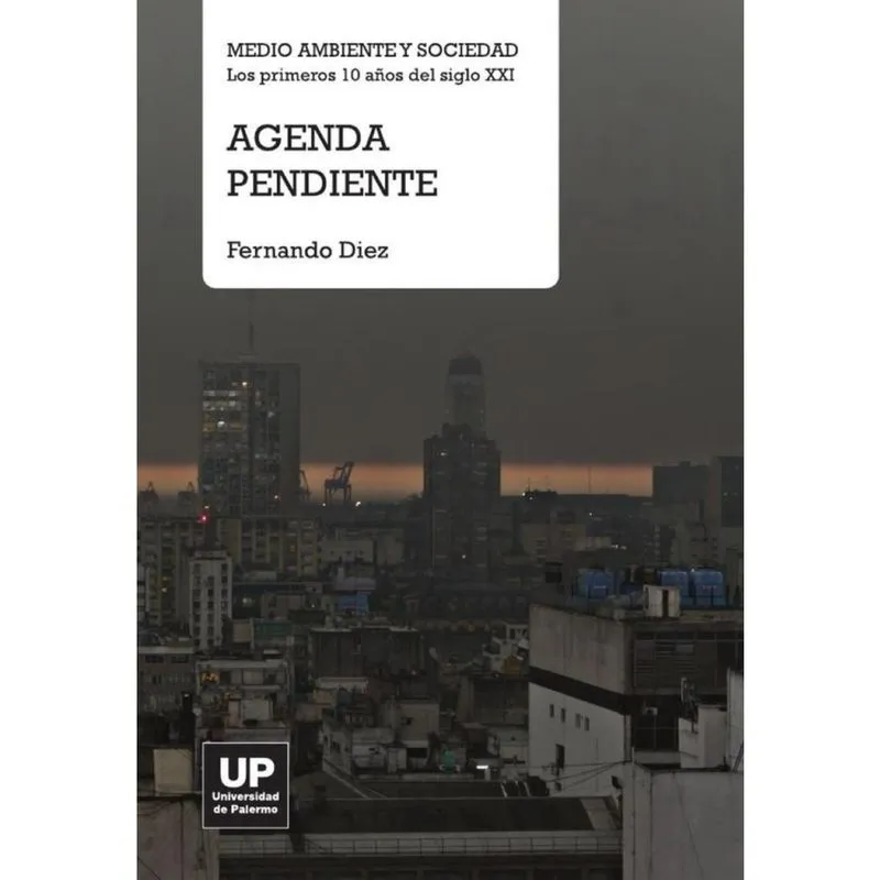 Agenda pendiente: medio ambiente y sociedad - Espanhol