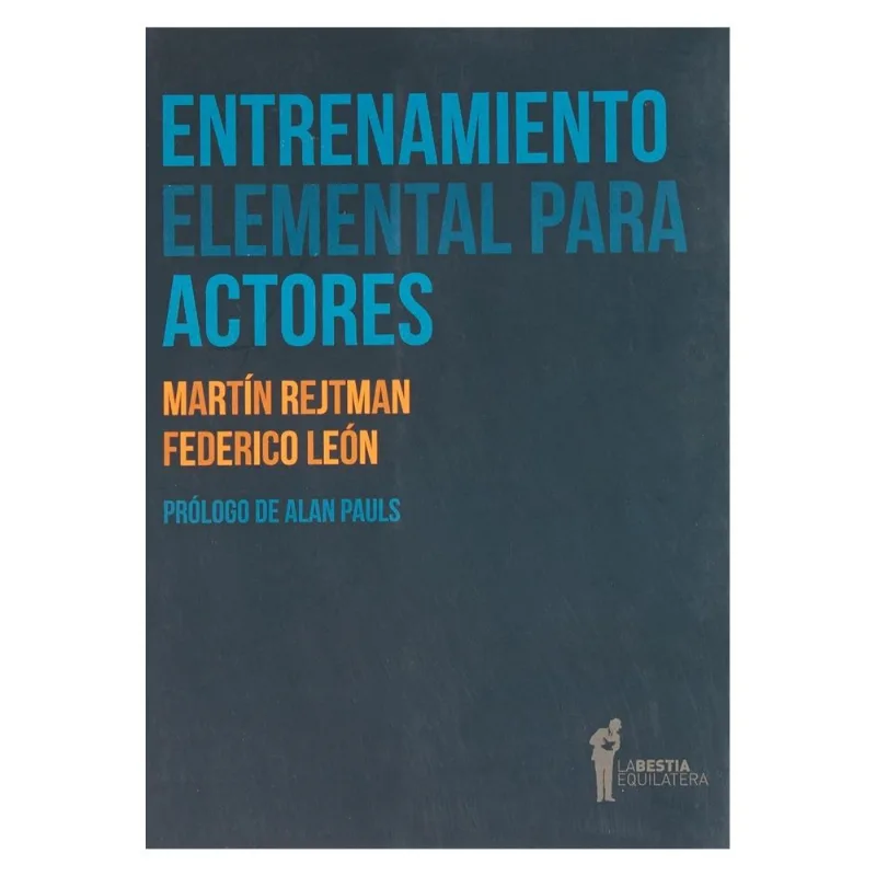 ENTRENAMIENTO ELEMENTAL PARA ACTORES