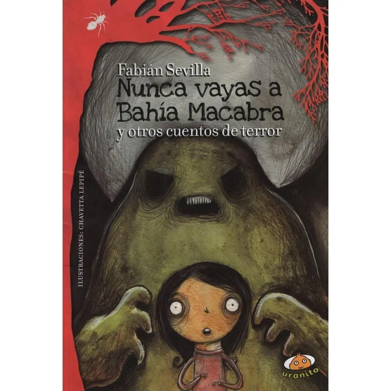 Livro Nunca Vayas A Bahia Macabra Y Otros Cuentos De Terror