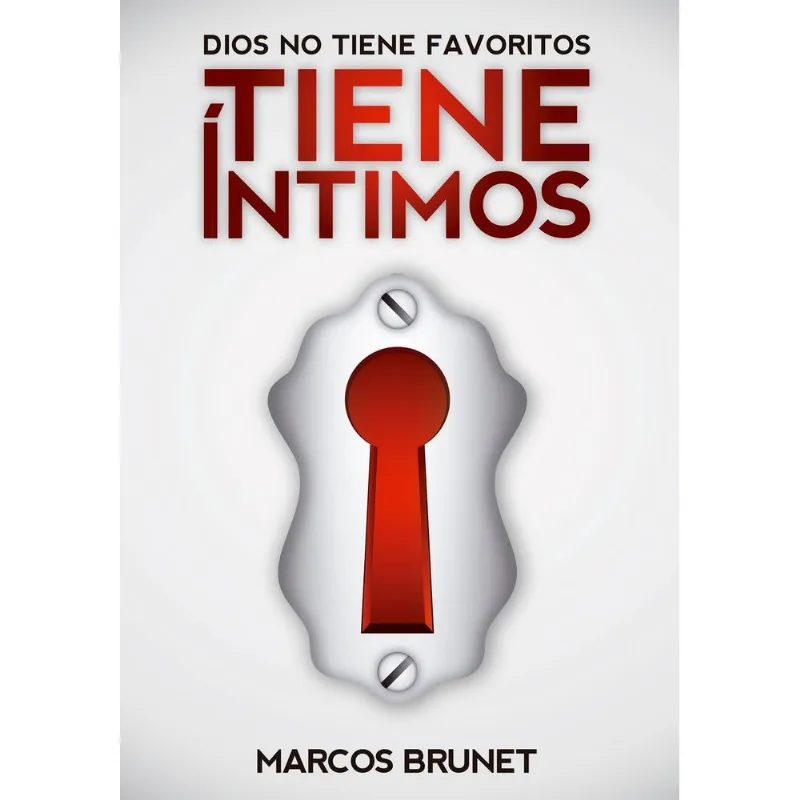 Dios no tiene favoritos, tiene intimos Dios no tiene favoritos, tiene íntimos