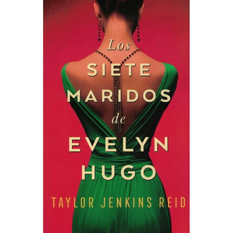 SIETE MARIDOS DE EVELYN HUGO, LOS - Jenkins Reid, Taylor SIETE MARIDOS DE EVELYN HUGO, LOS