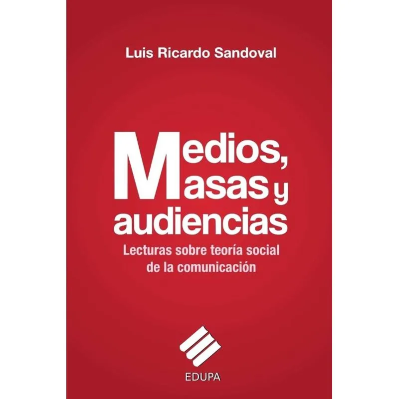 Medios, masas y audiencias