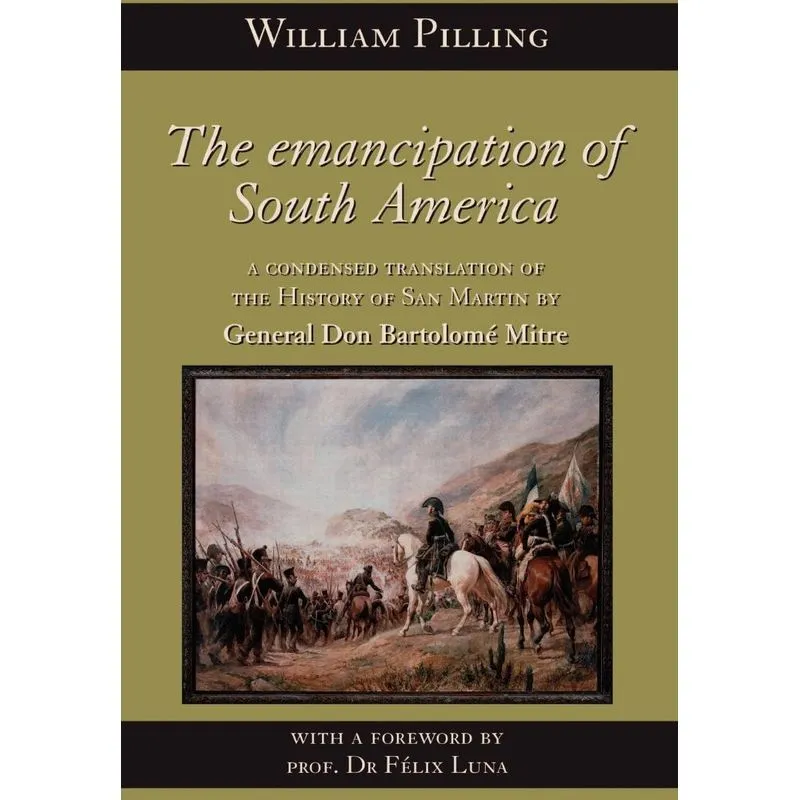 The Emancipation Of South America