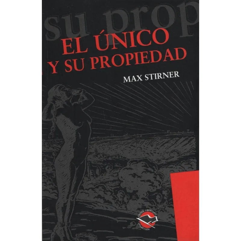 Livro El Unico Y Su Propiedad - Stiner.