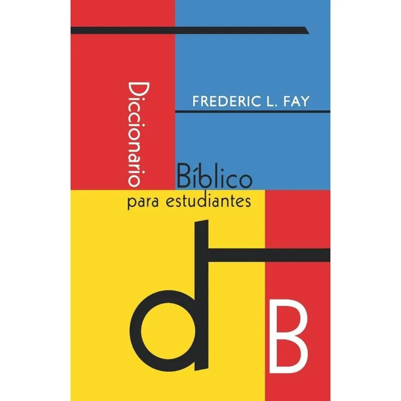 Diccionario biblico para estudiantes (spanish