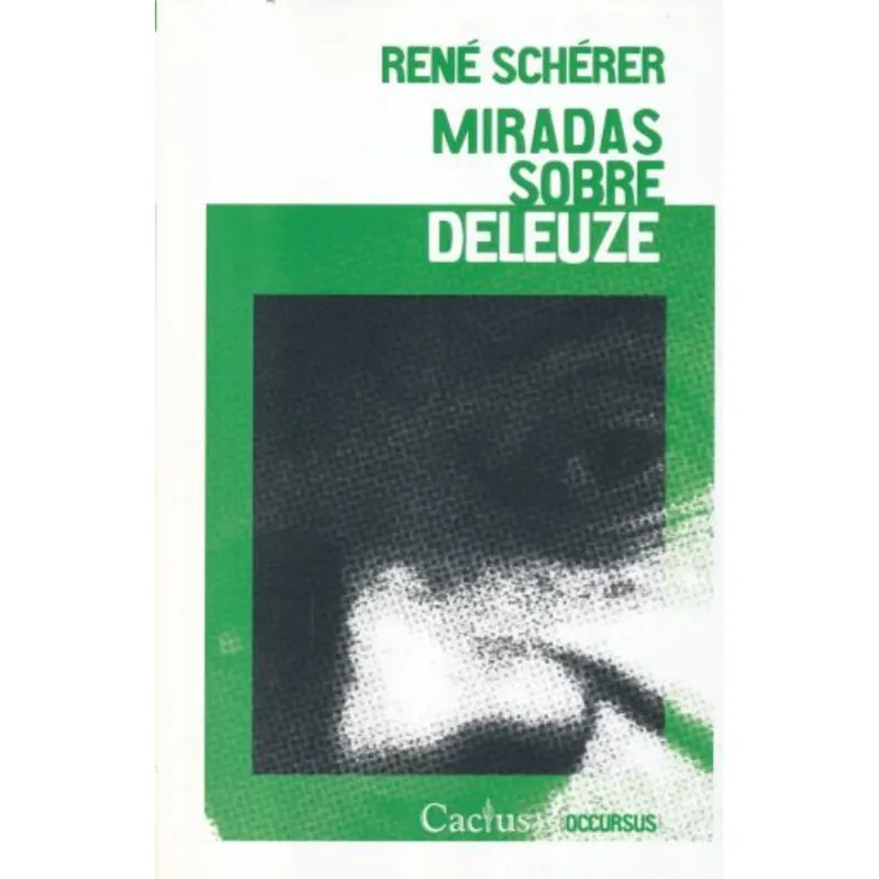 MIRADAS SOBRE DELEUZE