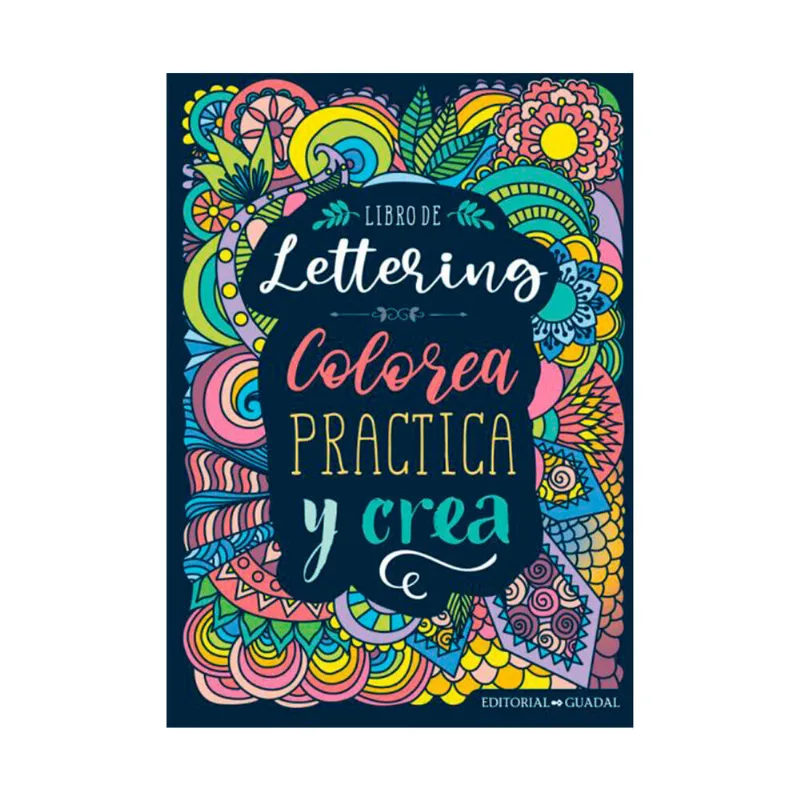 Libro Lettering, colorea, practica y crea