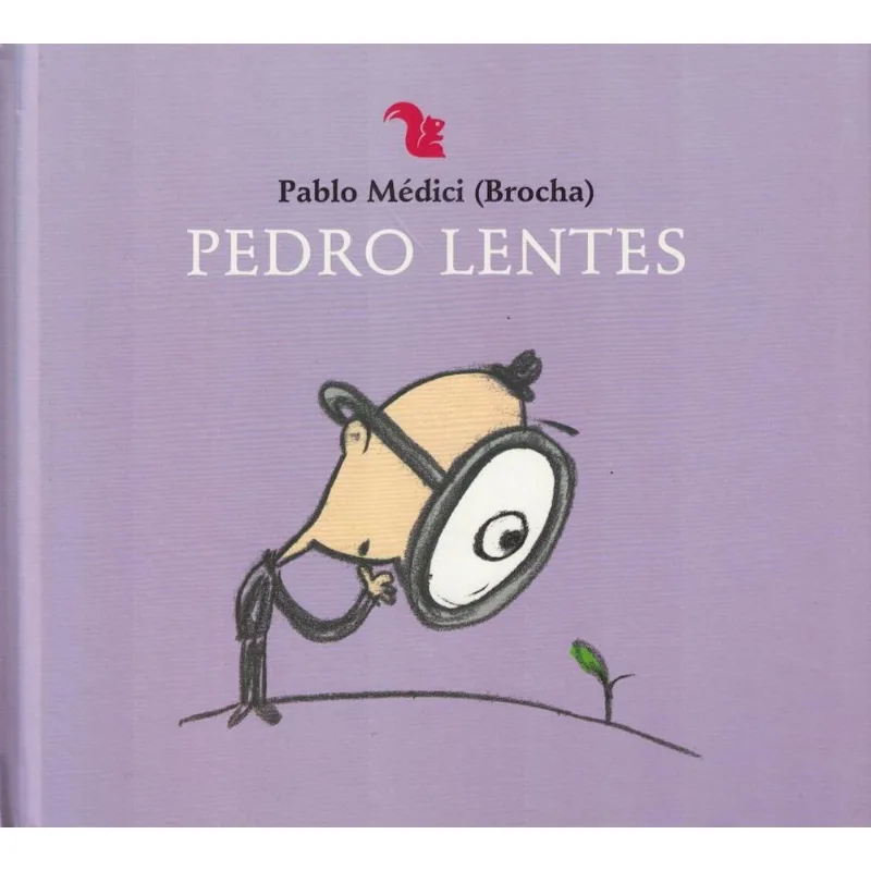 PEDRO LENTES - PABLO ANDRES MEDICI (BROCHA) PEDRO LENTES