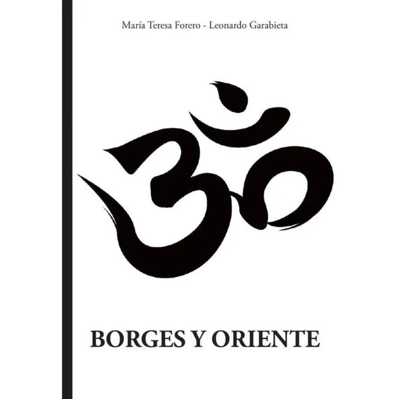 Borges y Oriente - Espanhol