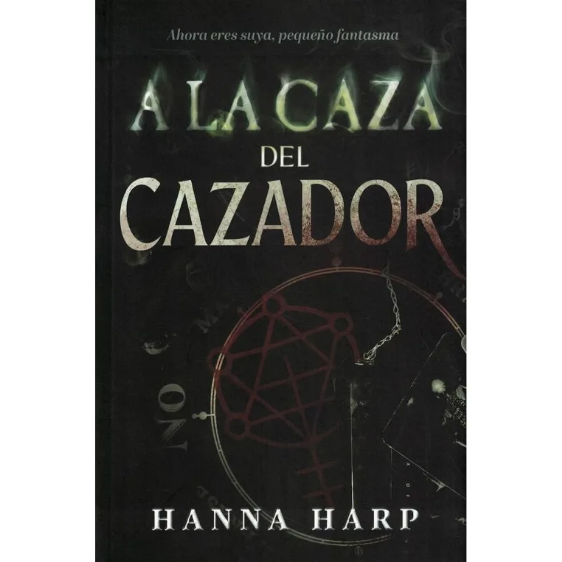 A LA CAZA DEL CAZADOR - HARP, HANNA A LA CAZA DEL CAZADOR