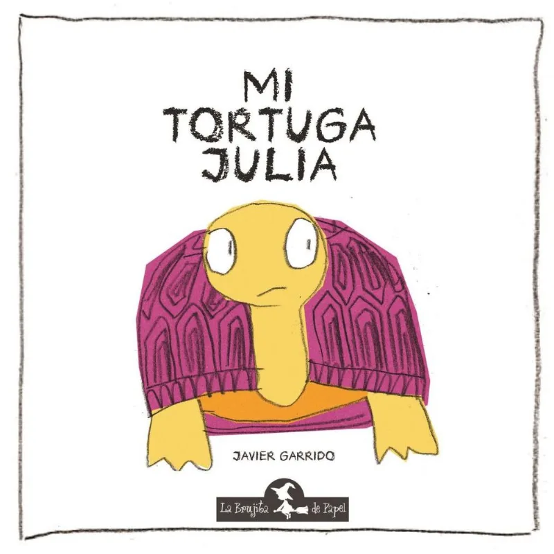 MI TORTUGA JULIA - Garrido, Javier MI TORTUGA JULIA