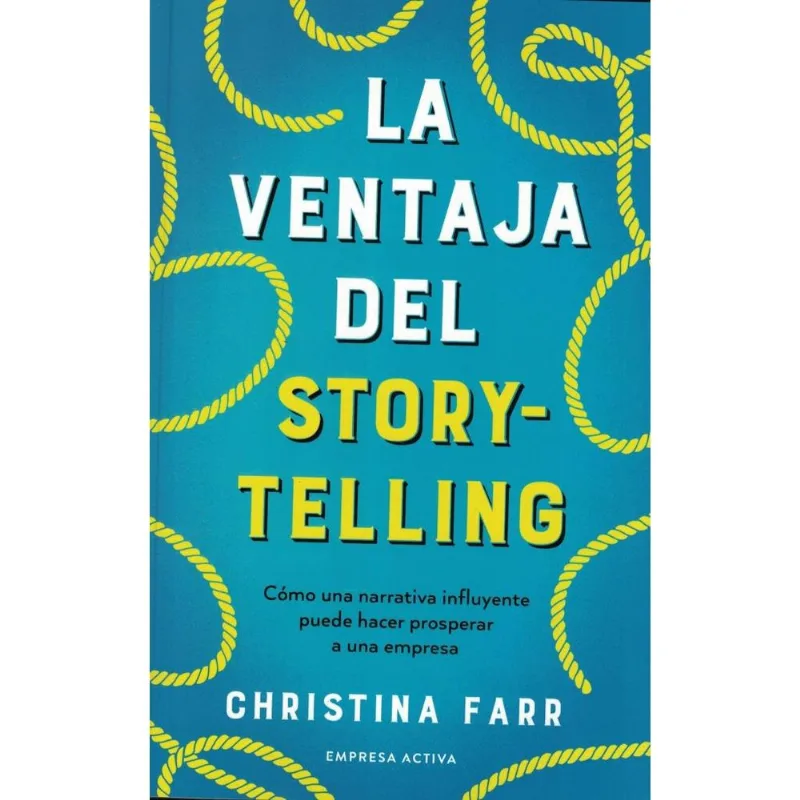 VENTAJA DEL STORYTELLING, LA - FARR, CHRISTINA VENTAJA DEL STORYTELLING, LA