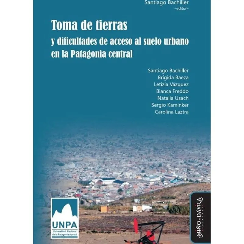 Toma de tierras y dificultades de acceso al suelo urbano en la Patagonia central - Espanhol