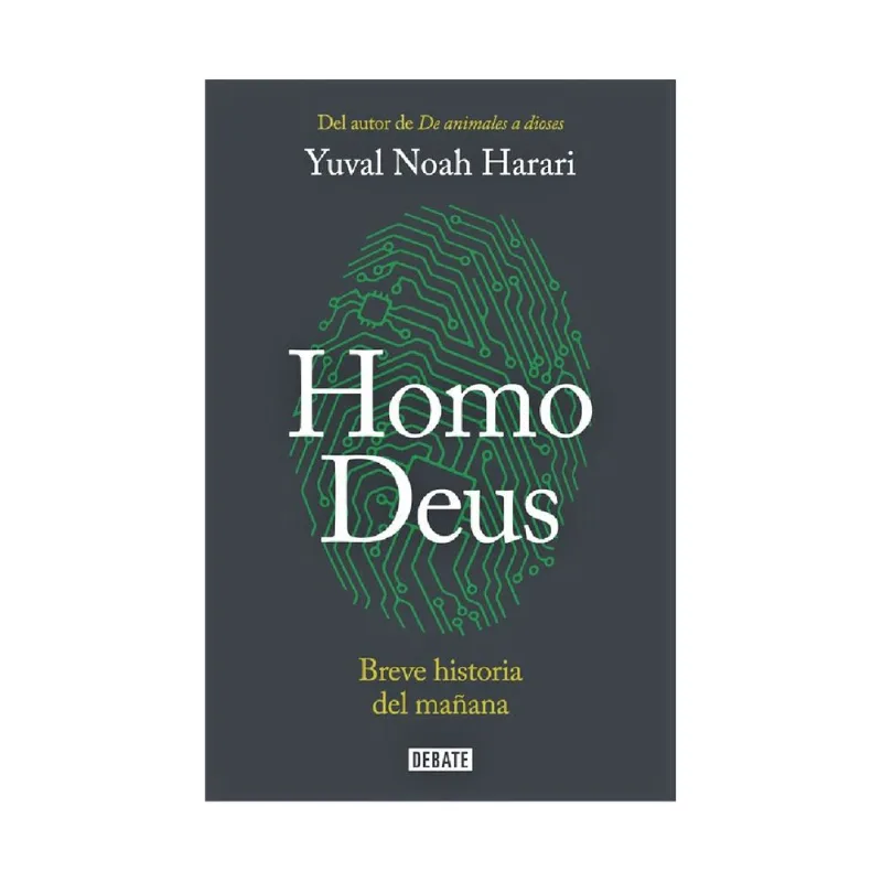 Libro Homo Deus de Yuval Noah Harari