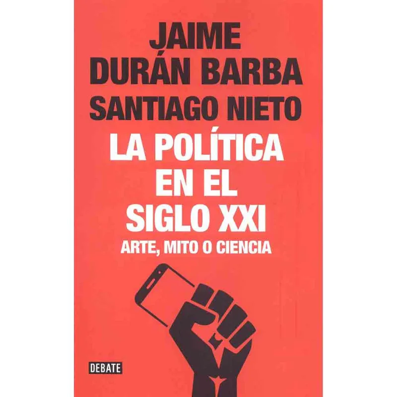 La Politica Del Siglo Xxi