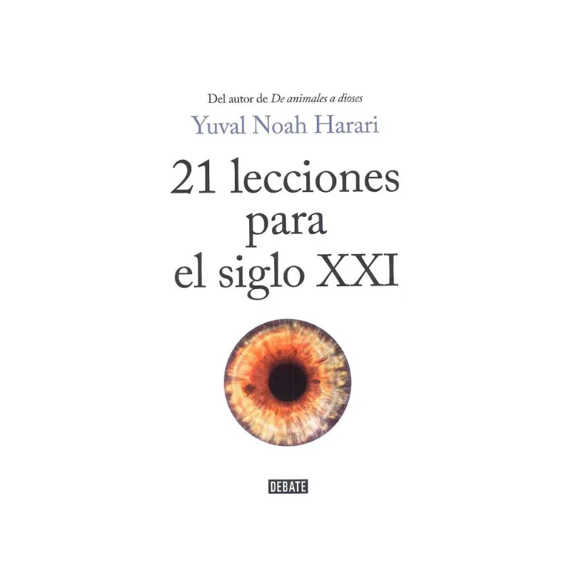 Libro 21 Lecciones para el Siglo XXI de Harari Yuval Noah