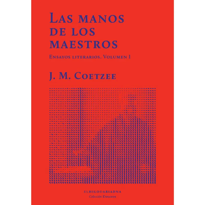 Las manos de los maestros (Vol. I)