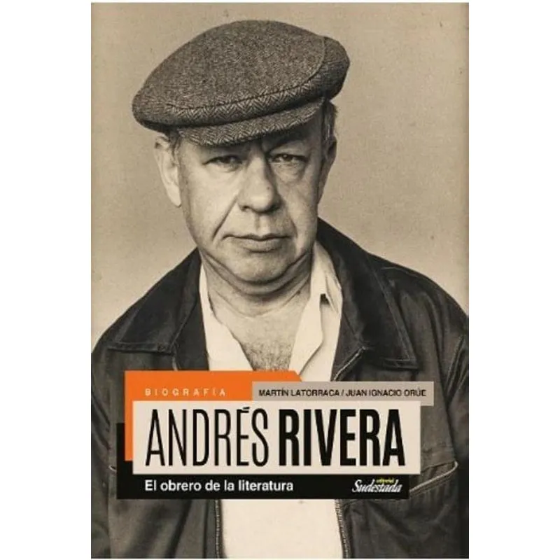Livro Biografia De Andres Rivera El Obrero De La Literatura