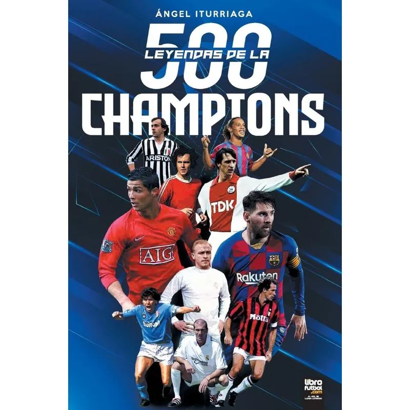 500 LEYENDAS DE LA CHAMPIONS
