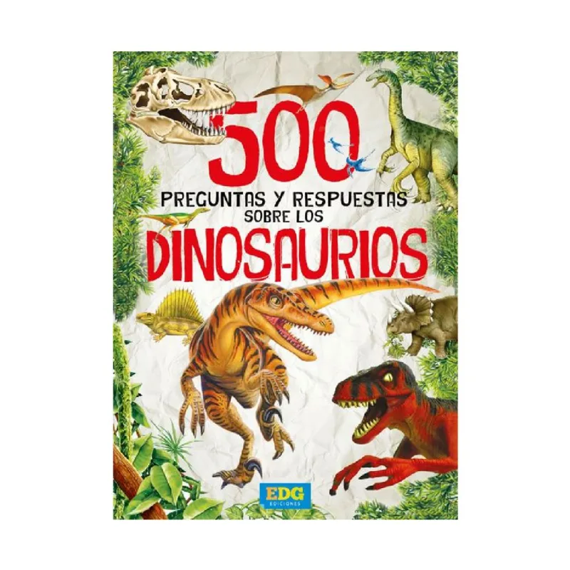 Libro 500 preguntas y respuestas sobre los dinosaurios