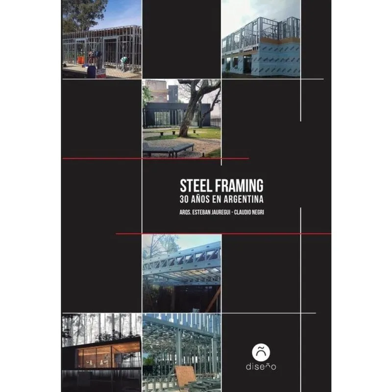Steel Framing, 30 años en Argentina - Espanhol