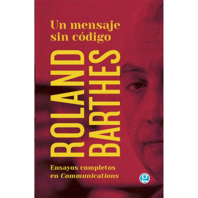 UN MENSAJE SIN CODIGO. ENSAYOS COMPLETOS