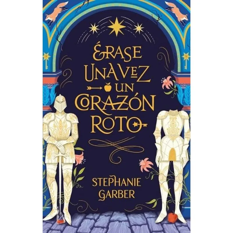 ERASE UNA VEZ UN CORAZON ROTO - GARBER, STEPHAN ERASE UNA VEZ UN CORAZON ROTO