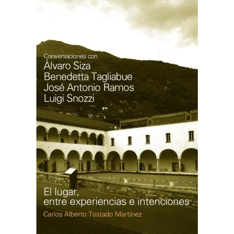 El lugar, entre experiencias e intenciones - Espanhol