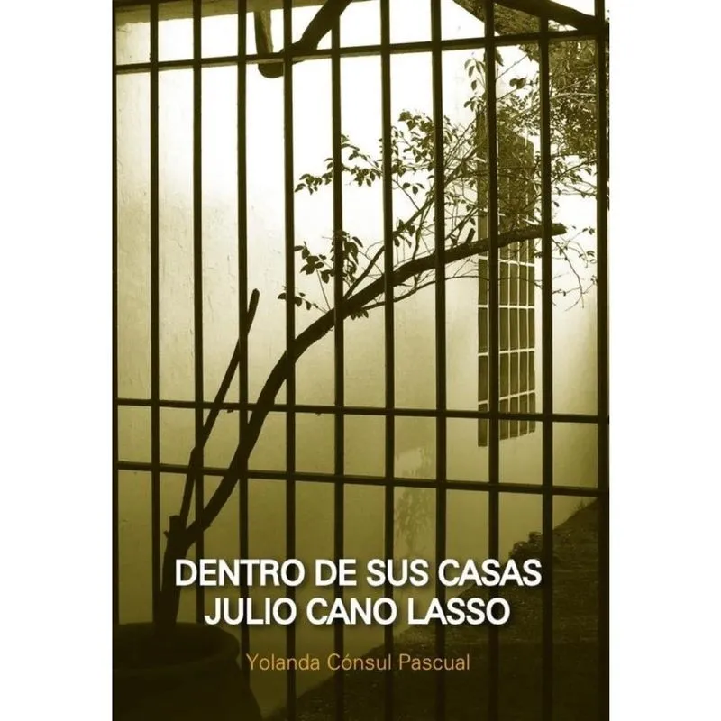 Dentro de sus Casas. Julio Cano Lasso - Espanhol